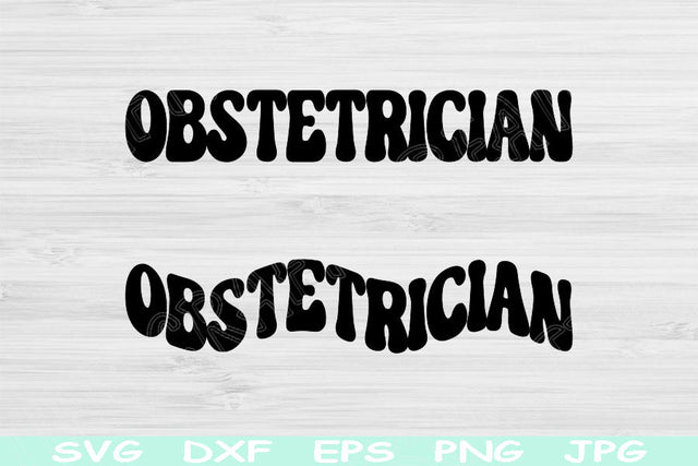 Obstetrician Svg Dxf Png Eps Cut Files, Midwife Svg, Doula Svg Files For Cricut, Labor And Delivery Svg Silhouette Digital Download Designs SVG TiffsCraftyCreations 