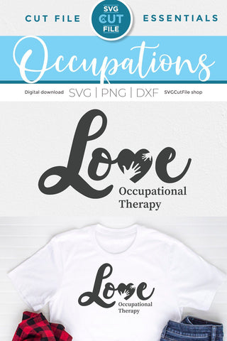Occupational therapist svg, occupational therapy svg, love OT svg, love my job, Occupational therapist life, ot gift idea svg, coworker gift SVG SVG Cut File 