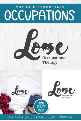 Occupational therapist svg, occupational therapy svg, love OT svg, love my job, Occupational therapist life, ot gift idea svg, coworker gift SVG SVG Cut File 