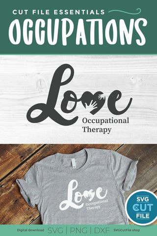 Occupational therapist svg, occupational therapy svg, love OT svg, love my job, Occupational therapist life, ot gift idea svg, coworker gift SVG SVG Cut File 