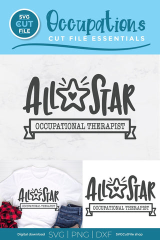 Occupational therapist svg, occupational therapy svg, OT svg, all star, occupational therapist gift, occupational gift idea svg, svg dxf png SVG SVG Cut File 