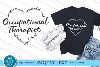 Occupational therapist svg, occupational therapy svg, OT svg, heart shape svg, Occupational therapist life, gift idea svg, svg dxf png SVG SVG Cut File 
