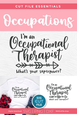 Occupational therapist svg, occupational therapy svg, OT svg, whats your super power svg, Occupational therapist superpower, gift idea svg SVG SVG Cut File 