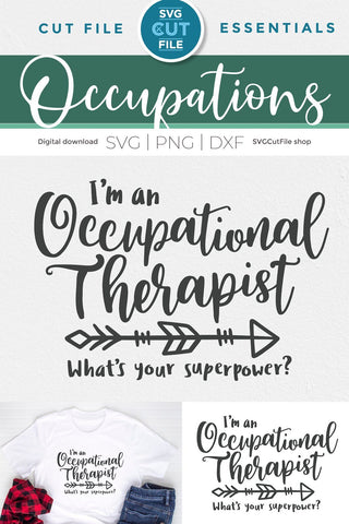 Occupational therapist svg, occupational therapy svg, OT svg, whats your super power svg, Occupational therapist superpower, gift idea svg SVG SVG Cut File 
