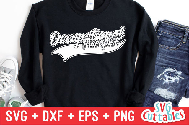 Occupational Therapist SVG | OT SVG | Shirt Design SVG Svg Cuttables 