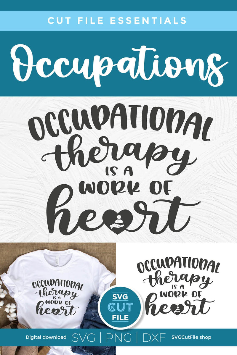 Occupational therapy is a work of heart OT svg - So Fontsy