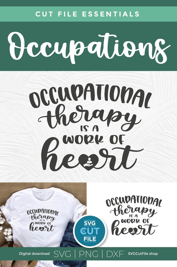 Occupational therapy is a work of heart OT svg - So Fontsy