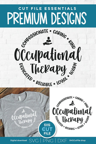 Occupational therapy svg, OT svg SVG SVG Cut File 