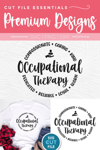 Occupational therapy svg, OT svg SVG SVG Cut File 