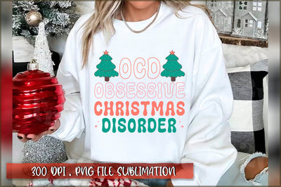 Ocd obsessive christmas disorder Sublimation SVG Shetara Begum 