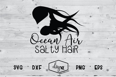 Ocean Air Salty Hair SVG DIYxe Designs 