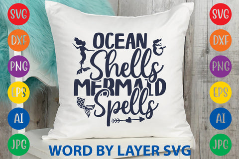 Ocean Shells Mermaid Spells, Mermaid SVG Design SVG Rafiqul20606 