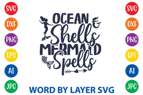 Ocean Shells Mermaid Spells, Mermaid SVG Design SVG Rafiqul20606 
