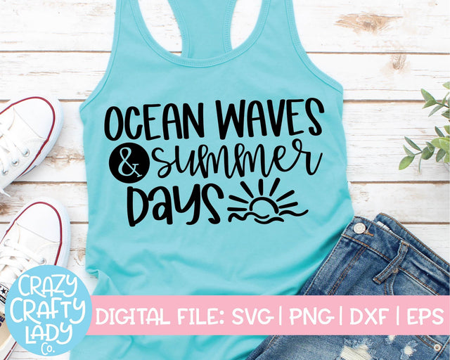 Ocean Waves & Summer Days | Summer SVG Cut File SVG Crazy Crafty Lady Co. 