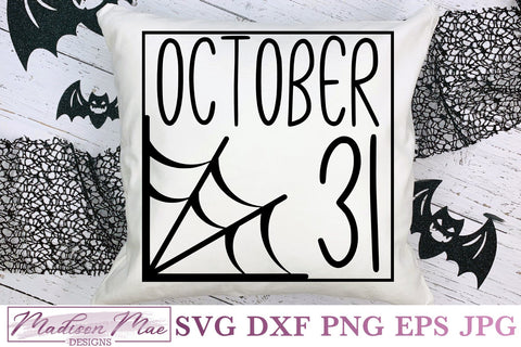 October 31, Halloween Sign SVG SVG Madison Mae Designs 