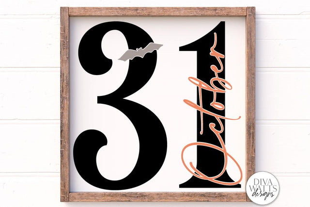 October 31 SVG | Halloween Sign Design SVG Diva Watts Designs 