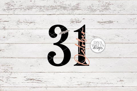 October 31 SVG | Halloween Sign Design SVG Diva Watts Designs 