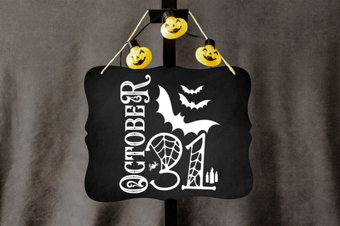 October 31 SVG I Halloween Door Sign SVG I Halloween Sign SVG Happy Printables Club 