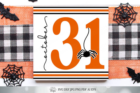 October 31 with Spider Date Sign | Cutting File | DXF SVG and More! | Halloween | Fall | Autumn | Stripes Grainsack SVG Diva Watts Designs 