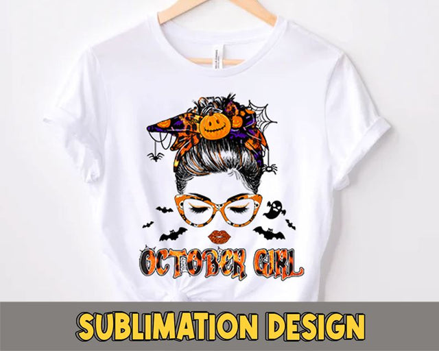 October Girl, Messy Bun png, Halloween Sublimation , Momlife, Messy bun halloween PNG digital file Sublimation sassyprint 