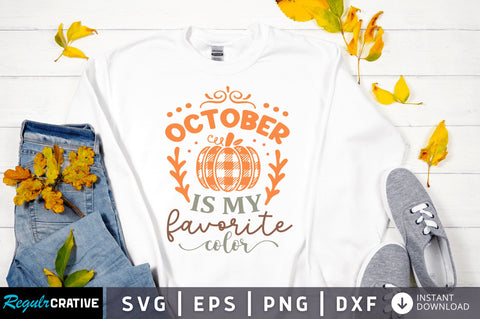October is my favorite SVG Design SVG Regulrcrative 