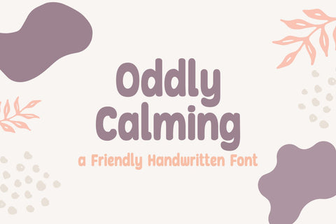 Oddly Calming - a Friendly Handwritten Font Font nhfonts 