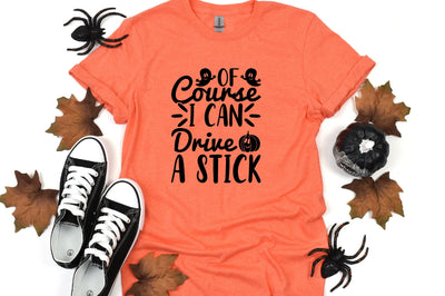 Of Course I Can Drive A Stick SVG CraftlabSvg29 