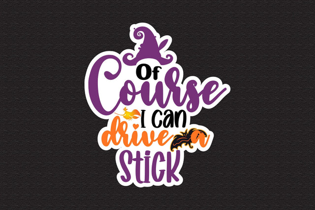 Of Course I Can Drive a Stick SVG nirmal108roy 