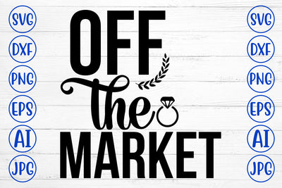 Off The Market SVG Cut File SVG Syaman 
