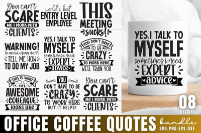 Office Coffee Quotes SVG Bundle SVG DESIGNISTIC 