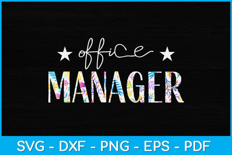 Office Manager Fathers Day Svg Design SVG artprintfile 
