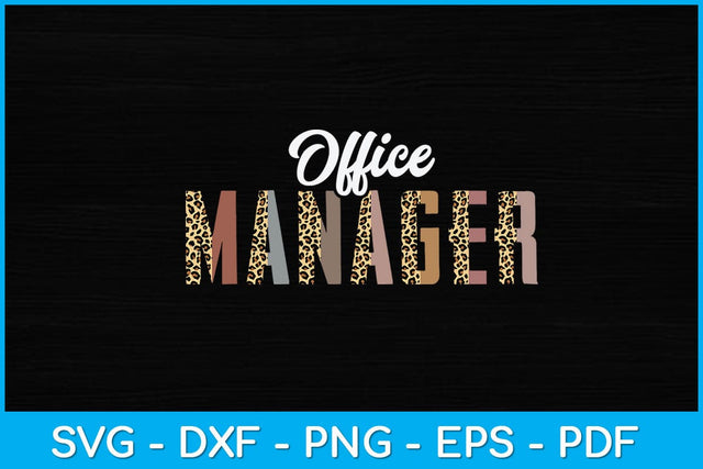 Office Manager Funny Leopard Svg Design SVG artprintfile 