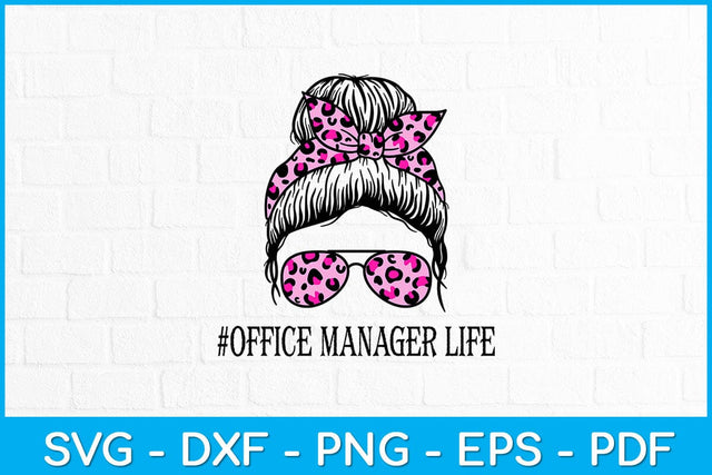 Office Manager Leopard Messy Bun Back To School Svg Design SVG artprintfile 