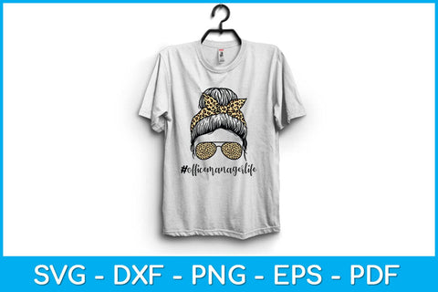 Office Manager Leopard Messy Bun Back To School Svg Design SVG artprintfile 