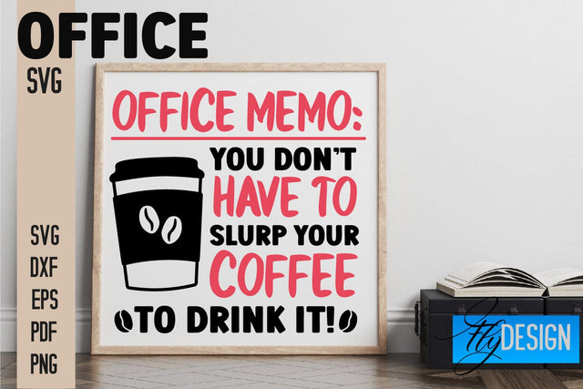 Office SVG | Quotes SVG Design SVG Fly Design 