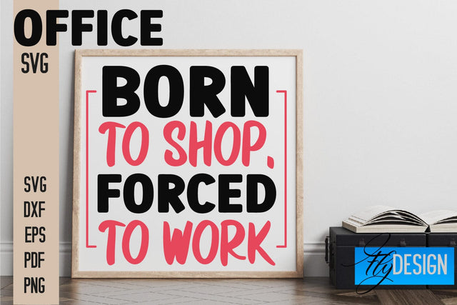 Office SVG | Quotes SVG Design SVG Fly Design 