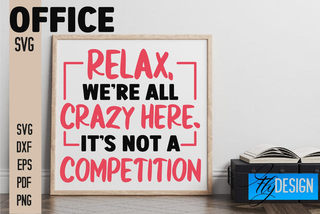 Office SVG | Quotes SVG Design SVG Fly Design 