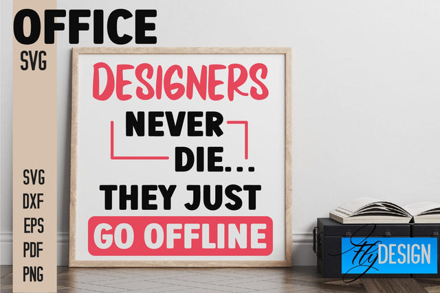 Office SVG | Quotes SVG Design SVG Fly Design 