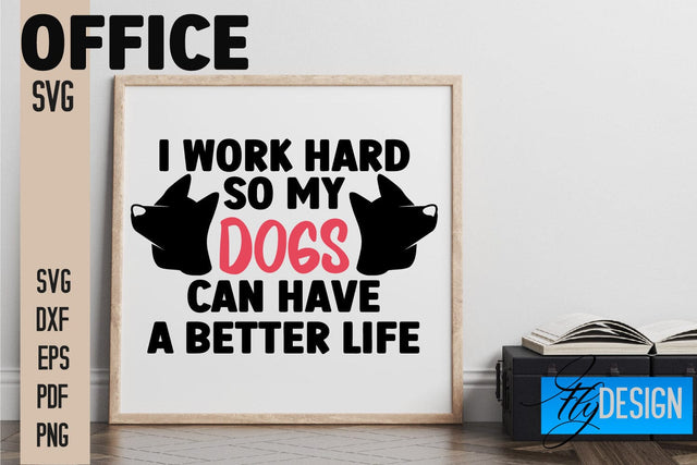 Office SVG | Quotes SVG Design SVG Fly Design 