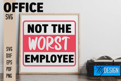 Office SVG | Quotes SVG Design SVG Fly Design 