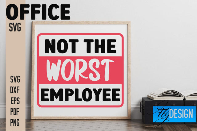 Office SVG | Quotes SVG Design SVG Fly Design 