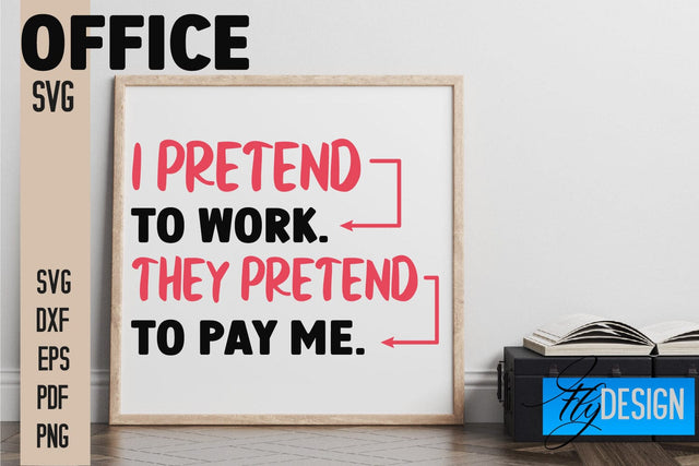 Office SVG | Quotes SVG Design SVG Fly Design 