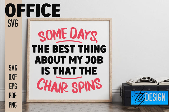 Office SVG | Quotes SVG Design SVG Fly Design 