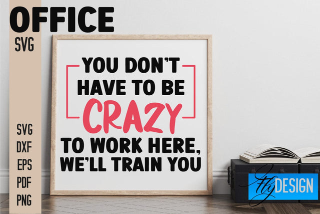 Office SVG | Quotes SVG Design SVG Fly Design 