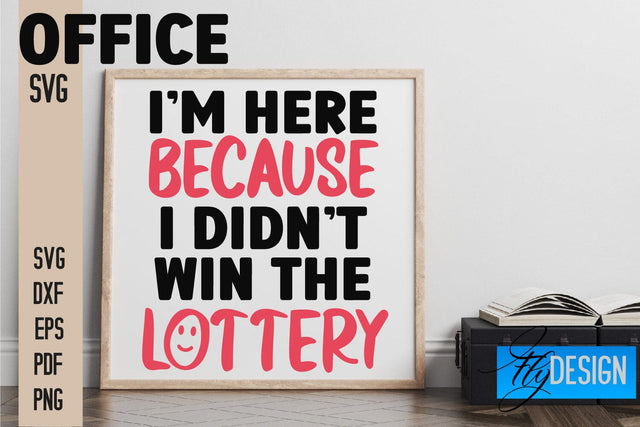 Office SVG | Quotes SVG Design SVG Fly Design 