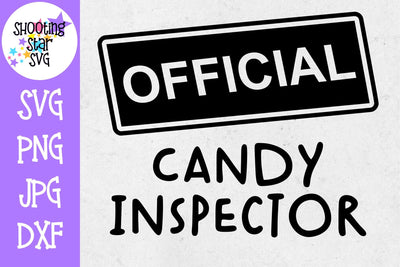 Official Candy Inspector SVG - Candy SVG - Halloween SVG SVG ShootingStarSVG 