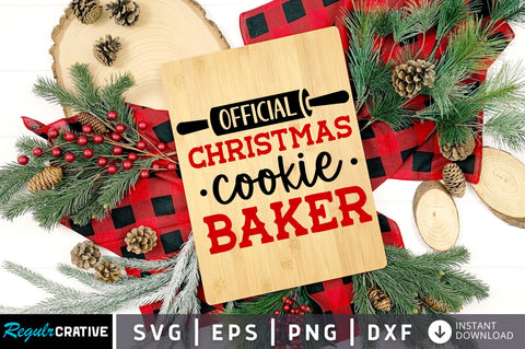 Official christmas cookie baker SVG Design SVG Regulrcrative 