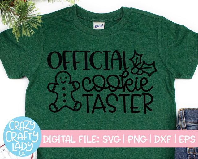 Official Cookie Taster | Christmas Baking Quote SVG Cut File SVG Crazy Crafty Lady Co. 