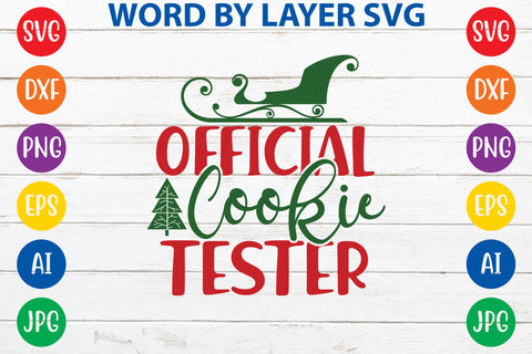 Official Cookie Tester, Christmas SVG SVG Rafiqul20606 