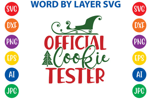 Official Cookie Tester, Christmas SVG SVG Rafiqul20606 